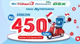 Potongan harga Rp450 per liter untuk pembelian Pertamax Turbo, Pertamax, dan Pertamina Dex melalui aplikasi MyPertamina pada 17–18 Agustus 2026.